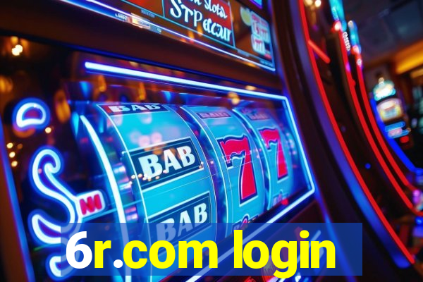 6r.com login